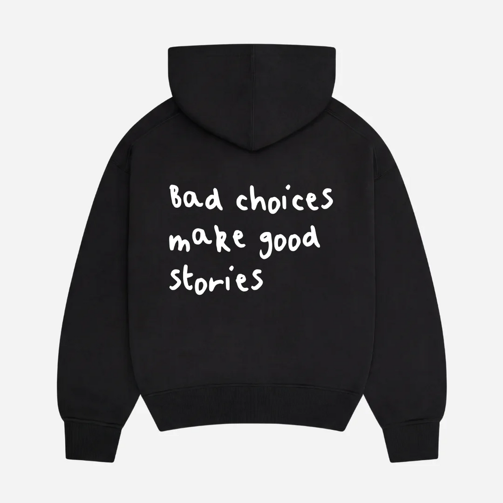 Bad choices Hoodie