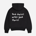 Bad choices Hoodie