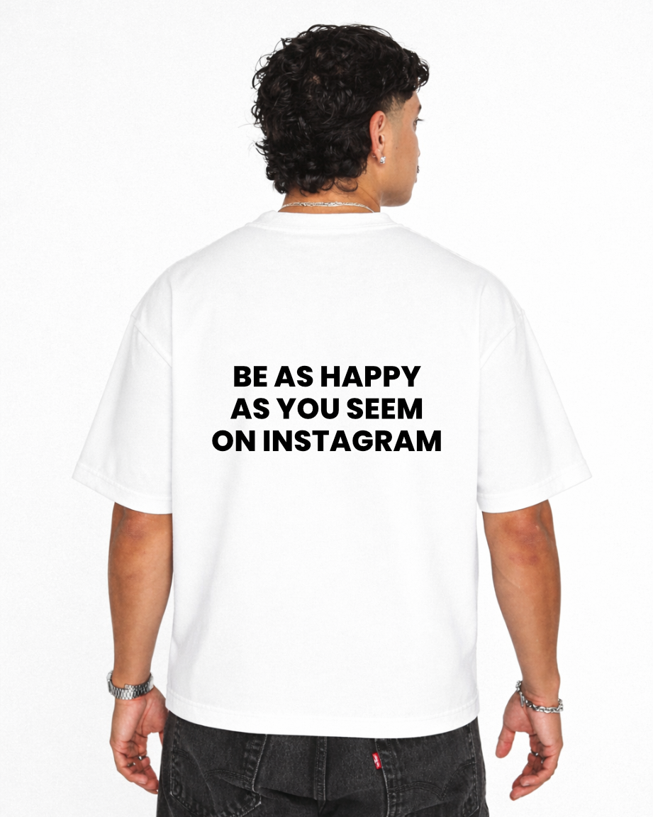 HAPPY INSTA T-shirt