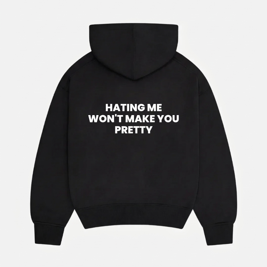 HATING ME HOODIE