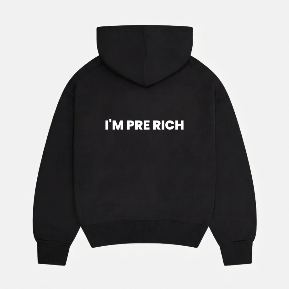 PRE RICH HOODIE